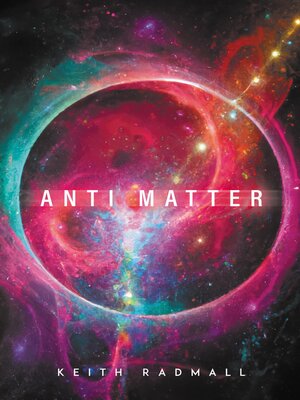 cover image of Anti Matter